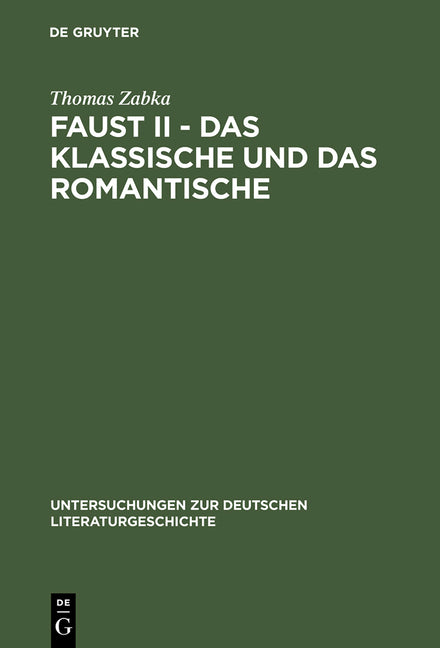 Faust II - Das Klassische und das Romantische (Reprint 2012) - Ingram