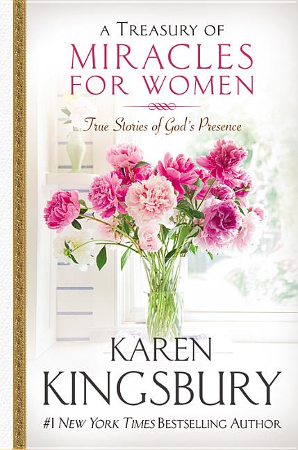 Treasury of Miracles for Women: True Stories of God's Presence Today - Ingram