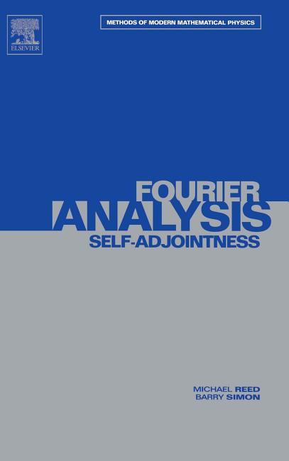 II: Fourier Analysis, Self-Adjointness: Volume 2 - Ingram