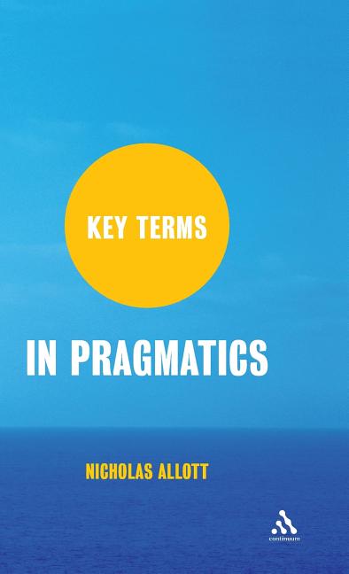 Key Terms in Pragmatics - Ingram