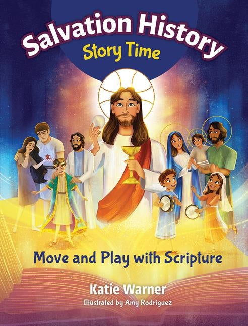 Salvation History Story Time: Move and Play with Scripture - Ingram