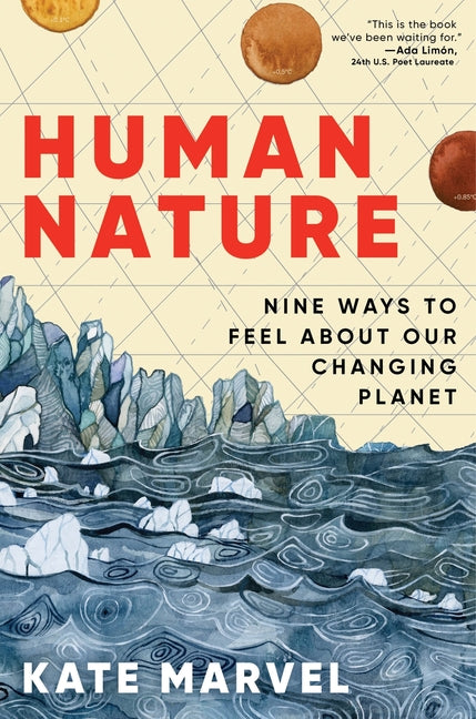 Human Nature: Nine Ways to Feel about Our Changing Planet - Ingram