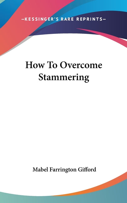 How To Overcome Stammering - Ingram