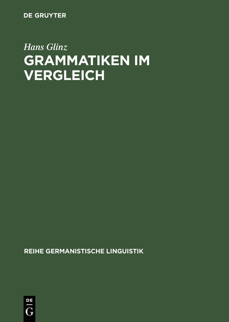 Grammatiken Im Vergleich: Deutsch - Französisch - Englisch - Latein. Formen - Bedeutungen - Verstehen (Reprint 2014) - Ingram