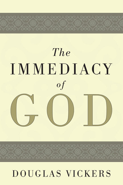 Immediacy of God - Ingram