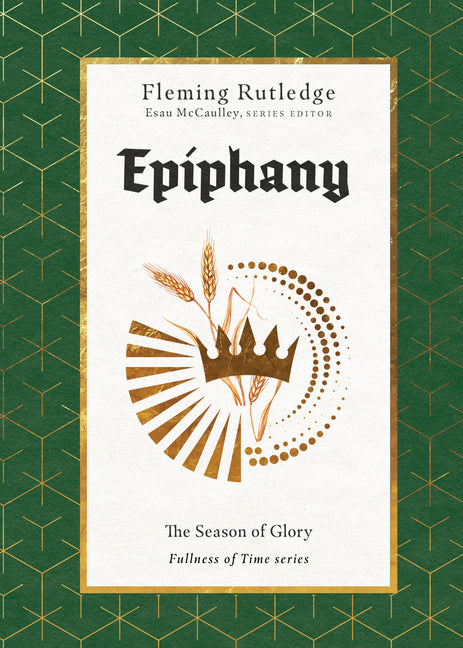 Epiphany: The Season of Glory - Ingram