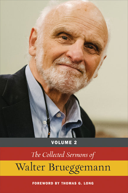 Collected Sermons of Walter Brueggemann, Volume 2 - Ingram