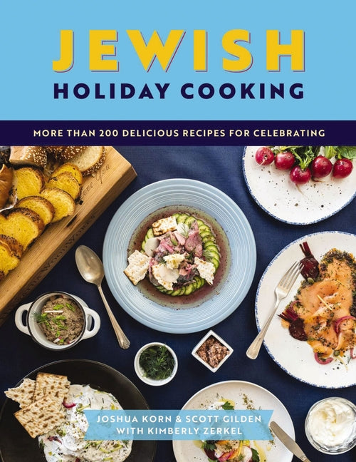 Jewish Holiday Cooking: An International Collection of More Than 250 Delicious Recipes for Jewish Celebration - Ingram