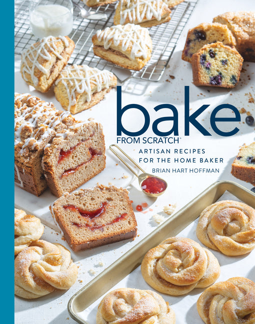 Bake from Scratch (Vol 4): Artisan Recipes for the Home Baker - Ingram