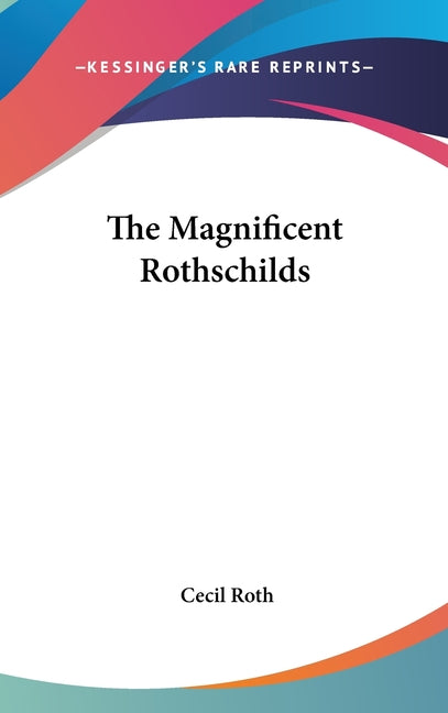 Magnificent Rothschilds - Ingram