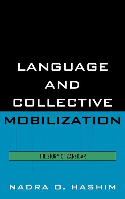 Language and Collective Mobilization: The Story of Zanzibar - Ingram