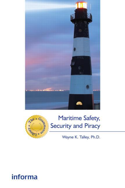 Maritime Safety, Security and Piracy - Ingram