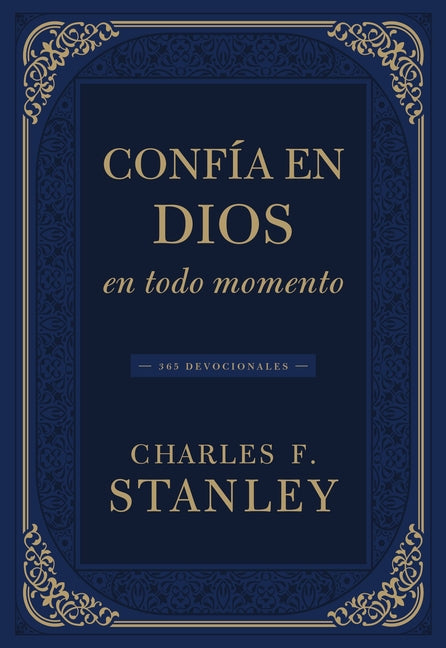 Confía En Dios En Todo Momento: 365 Devocionales - Ingram