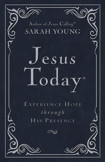 Jesus Today Deluxe Edition, Leathersoft, Navy, with Full Scriptures: Experience Hope Through His Presence (a 150-Day Devotional) (Deluxe) - Ingram