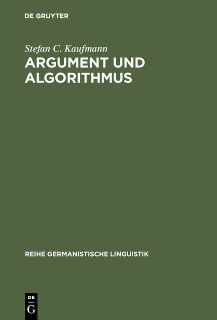 Argument und Algorithmus (Reprint 2017) - Ingram