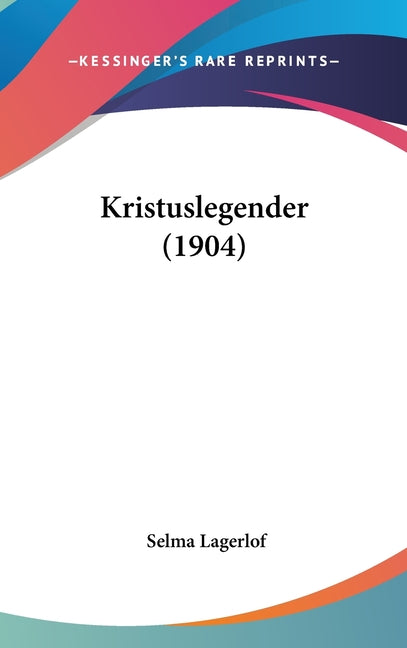Kristuslegender (1904) - Ingram