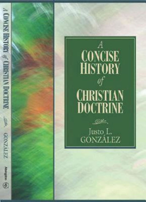 Concise History of Christian Doctrine - Ingram