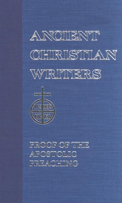 16. St. Irenaeus: Proof of the Apostolic Preaching - Ingram
