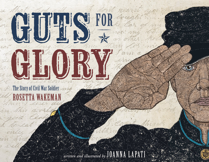 Guts for Glory: The Story of Civil War Soldier Rosetta Wakeman - Ingram