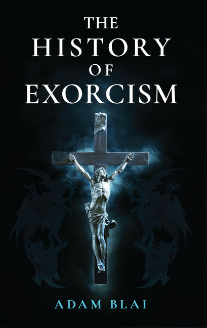 History of Exorcism - Ingram