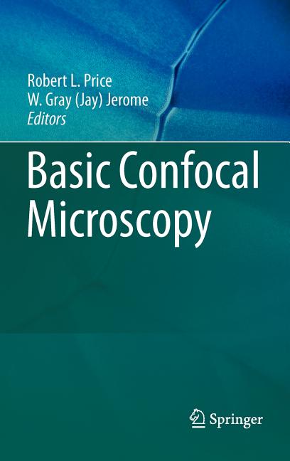 Basic Confocal Microscopy (2011) - Ingram