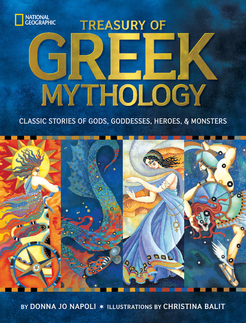 Treasury of Greek Mythology: Classic Stories of Gods, Goddesses, Heroes & Monsters (Reinforced Library) - Ingram