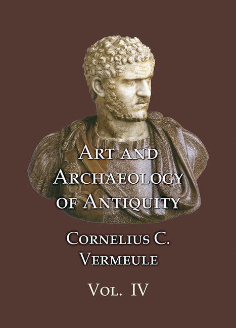 Art and Archaeology of Antiquity Volume IV - Ingram