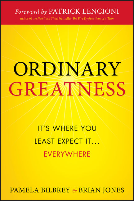 Ordinary Greatness: It's Where You Least Expect It ... Everywhere - Ingram