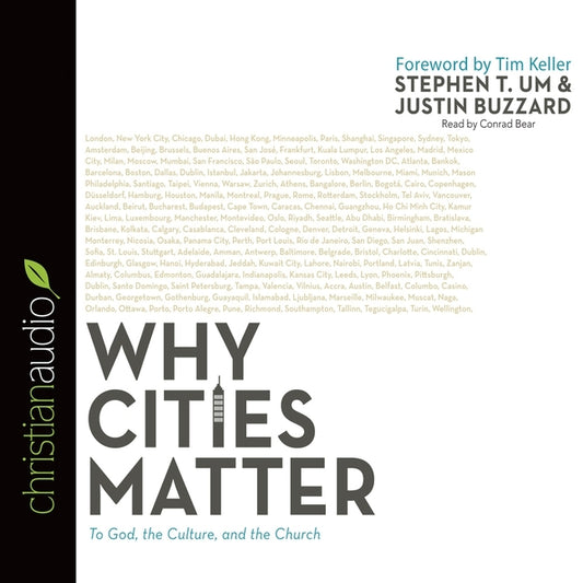 Why Cities Matter Lib/E: To God, the Culture, and the Church - Ingram