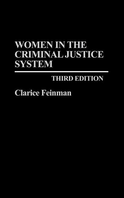 Women in the Criminal Justice System: Third Edition (Revised) - Ingram