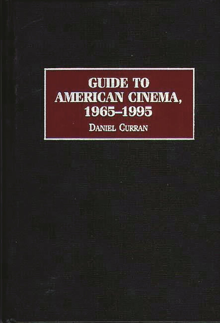 Guide to American Cinema, 1965-1995 - Ingram