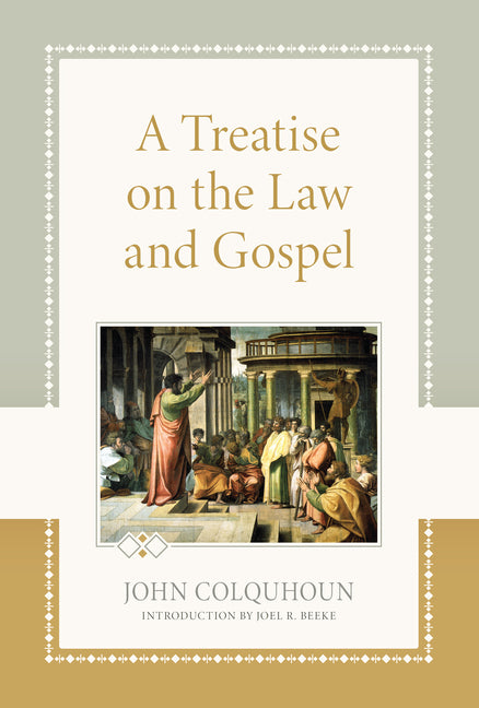 Treatise on the Law and Gospel - Ingram