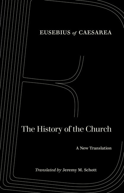 History of the Church: A New Translation - Ingram