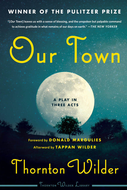 Our Town: A Play in Three Acts - Ingram