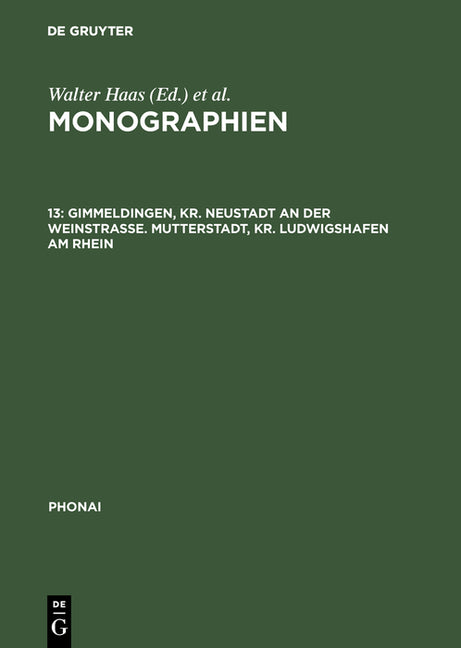 Monographien, 13, Gimmeldingen, Kr. Neustadt an der Weinstraße. Mutterstadt, Kr. Ludwigshafen am Rhein (Reprint 2017) - Ingram