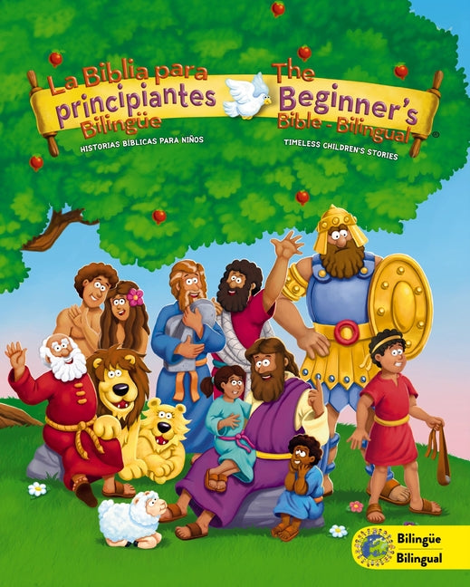 The Beginners Bible (Bilingual) / La Biblia Para Principiantes (Bilingüe): Timeless Children's Stories (Revised) - Ingram