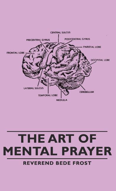 Art of Mental Prayer - Ingram