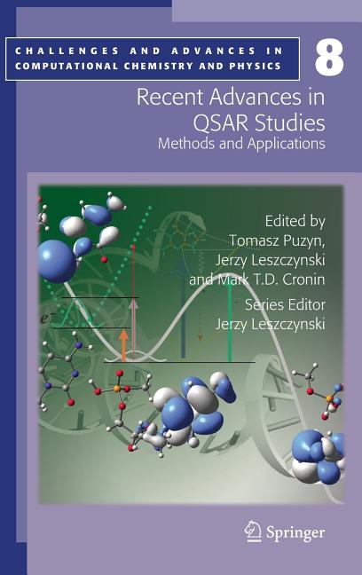 Recent Advances in QSAR Studies: Methods and Applications (2010) - Ingram