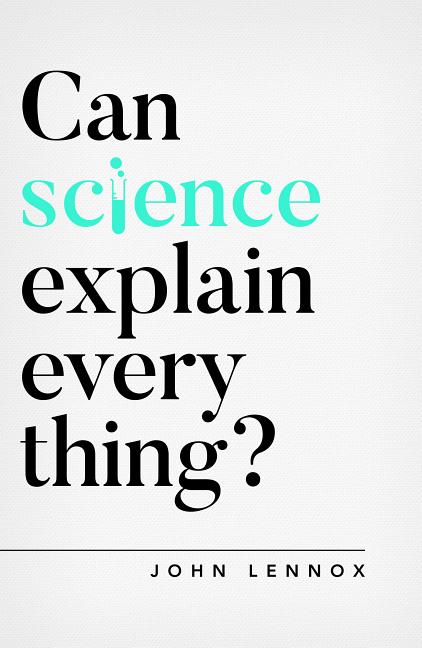 Can Science Explain Everything? - Ingram