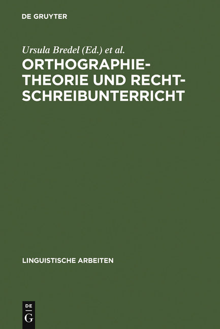 Orthographietheorie und Rechtschreibunterricht (Reprint 2011) - Ingram