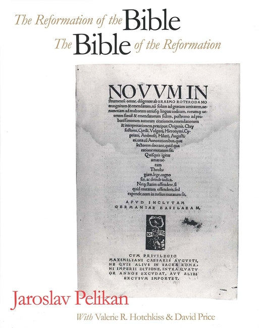 Reformation of the Bible/The Bible of the Reformation - Ingram