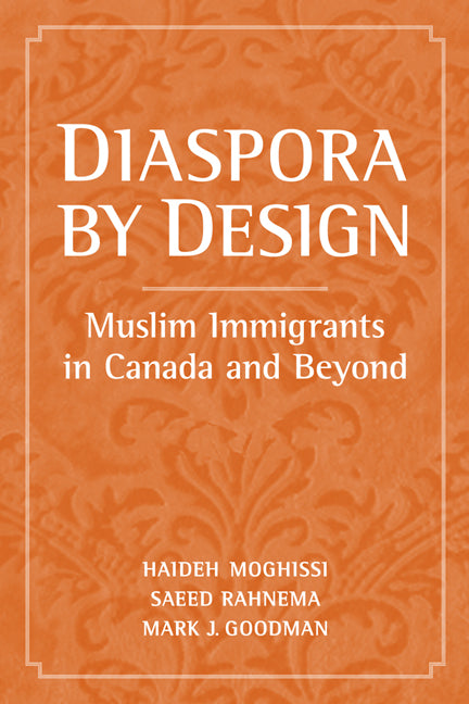 Diaspora by Design: Muslim Immigrants in Canada and Beyond - Ingram