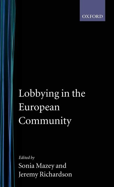Lobbying in the European Community - Ingram