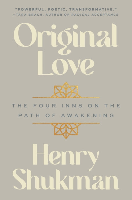Original Love: The Four Inns on the Path of Awakening - Ingram