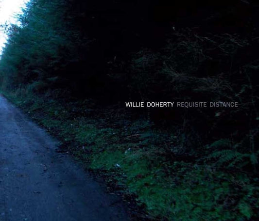 Willie Doherty: Requisite Distance: Ghost Story and Landscape - Ingram
