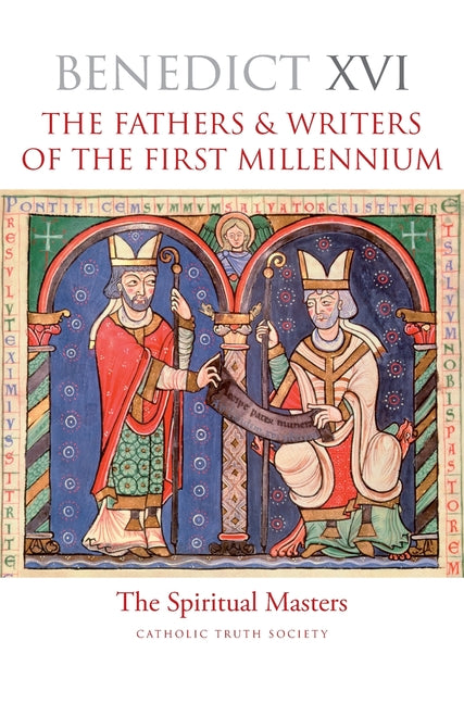 Fathers & Writers of the First Millennium: The Spiritual Masters - Ingram