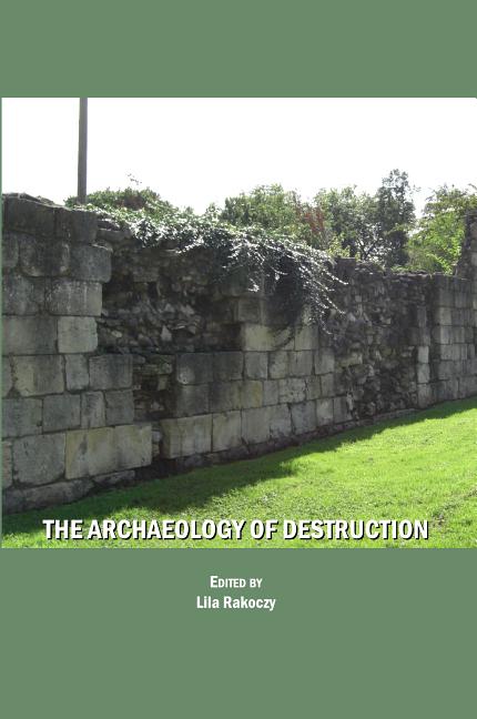 Archaeology of Destruction - Ingram