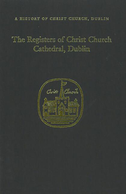 Registers of Christ Church Cathedral 1710-1900 - Ingram