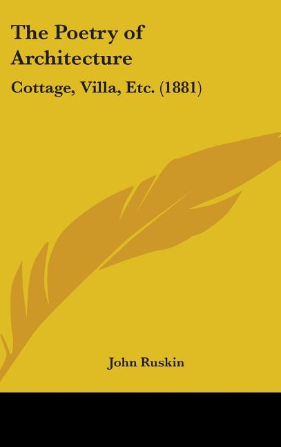 Poetry of Architecture: Cottage, Villa, Etc. (1881) - Ingram