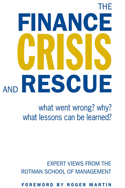 Finance Crisis and Rescue: What Went Wrong? Why? What Lessons Can Be Learned? - Ingram
